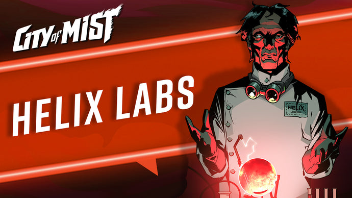 Helix Labs in City of Mist TTRPG