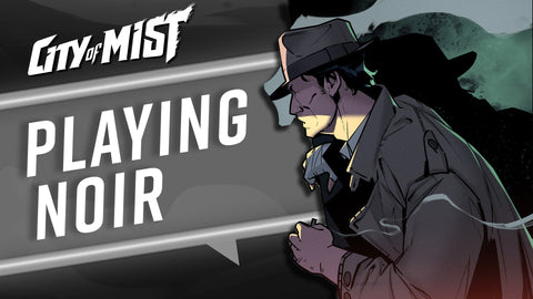 Playing a Noir Game (City of Mist TTRPG)  | City of Mist Tabletop RPG (TTRPG)