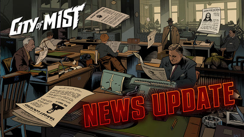City of Mist News Update (November 4th, 2022)  | City of Mist Tabletop RPG (TTRPG)