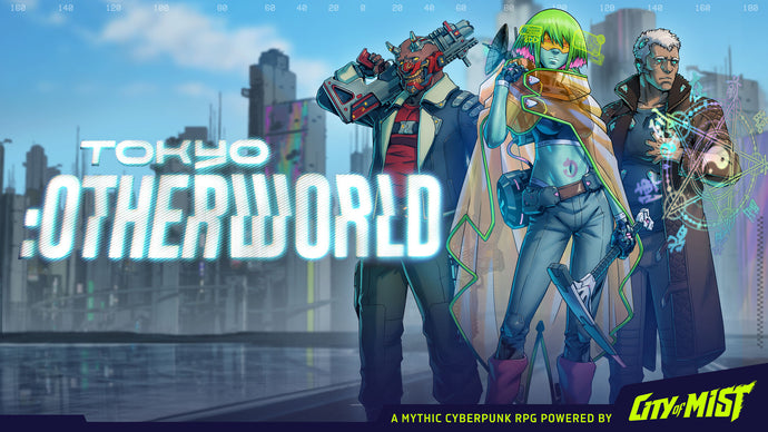 Announcing Tokyo:Otherworld and Local Legends